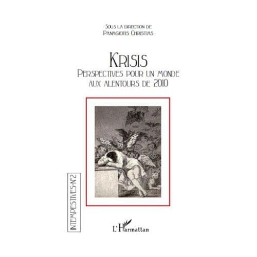 Krisis: Perspectives pour un Monde aux Alentours de 2010 n°2 8