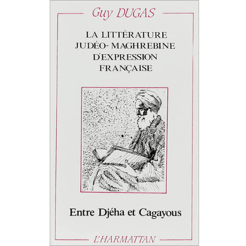 La Littérature Judéo-Maghrebine d’Expression Française
