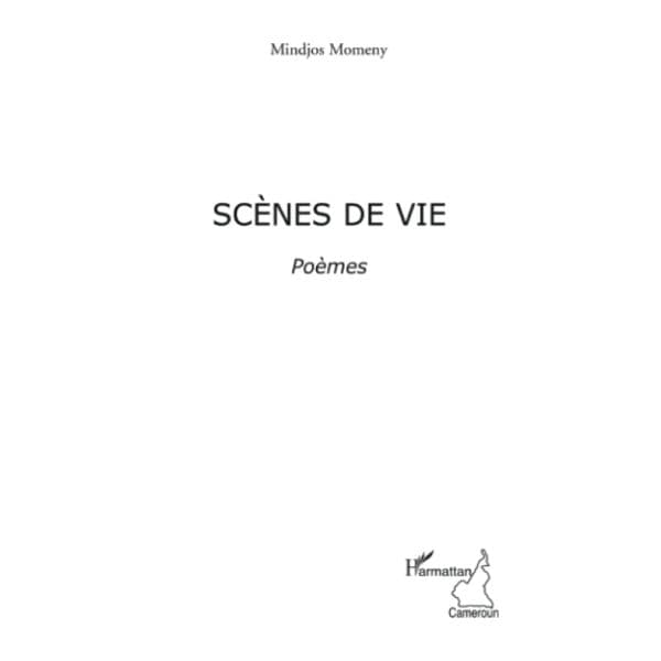 Scènes de vie, Poèmes (Anglais) Broché, 1 novembre 2010, Édition française de Mindjos Momeny