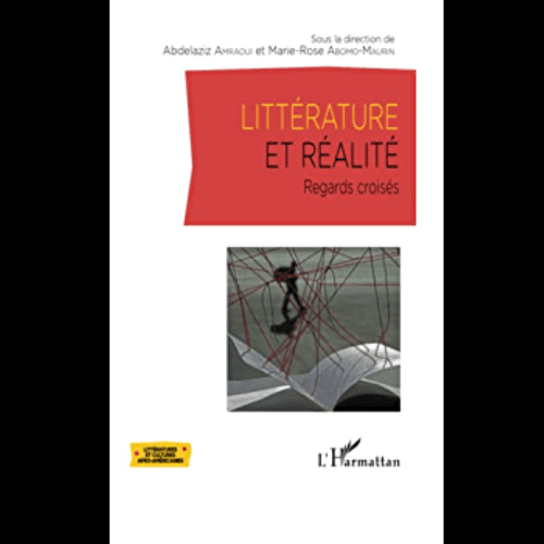 Littérature et Réalité : Regards Croisés