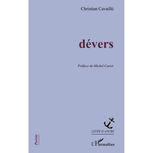 dévers, Broché, 1 mai 2012, Édition française de Christian Cavaillé