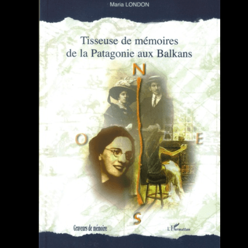 Tisseuse de Mémoires de la Patagonie aux Balkans