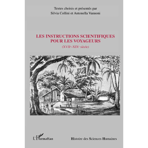 Les Instructions Scientifiques Pour les Voyageurs XVIIe-XIXe Siècle