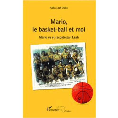 Mario, le Basket-ball et Moi, Mario Vu et Raconté par Leah