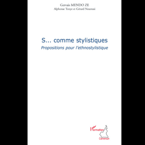 S… Comme Stylistiques Propositions pour l’Ethnostylistique