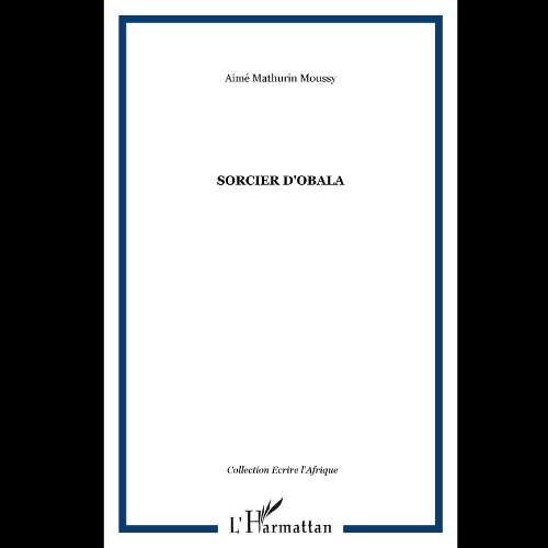Le Sorcier d’Obala