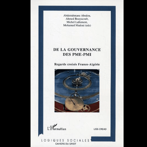De la Gouvernance des PME-MI Regards Croisés France-Algérie
