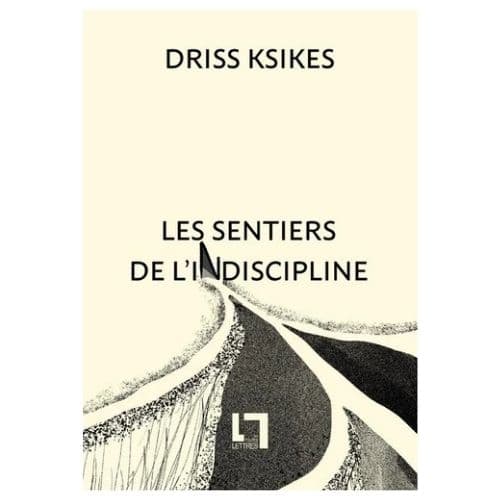 Les sentiers de l'indiscipline