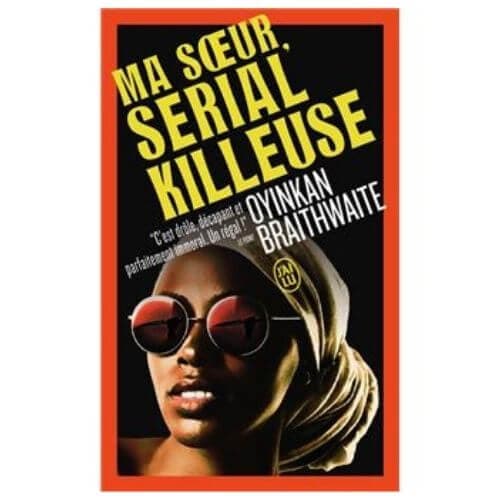 Ma sœur, serial killeuse