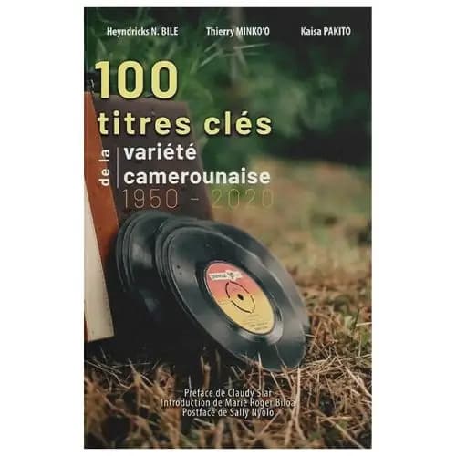 100 Titres clés de la variété Camerounaise de 1950-2020