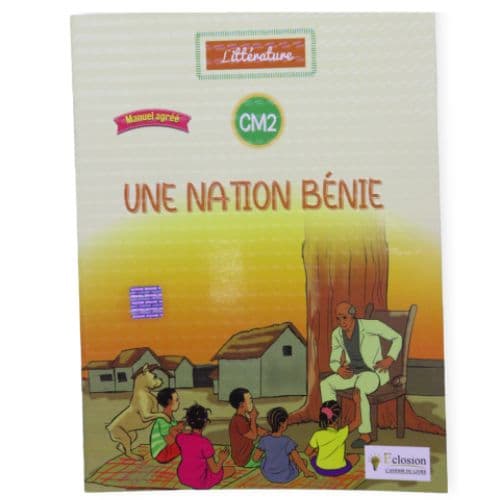 Livre Scolaire De Littérature Une nation bénie CM2