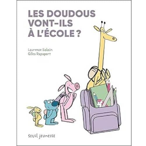 Les doudous vont-ils à l'école ?