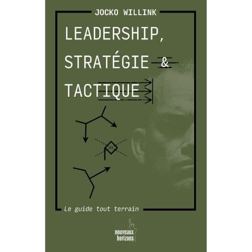 LEADERSHIP, STRATEGIE ET TACTIQUE