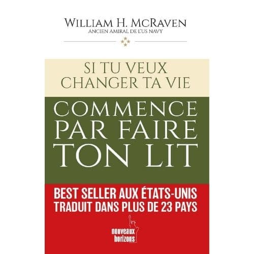 SI TU VEUX CHANGER TA VIE ... COMMENCE PAR FAIRE TON LIT