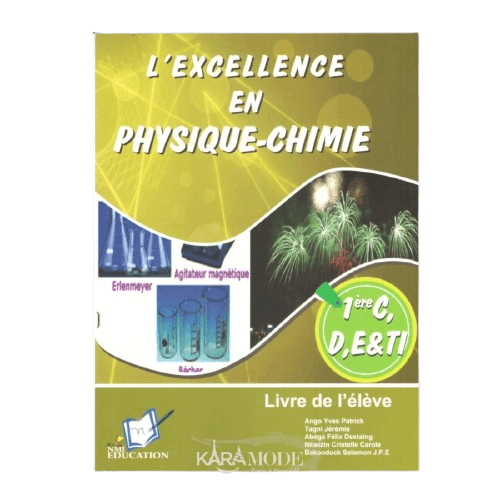 L' Excellence en Physique-Chimie en classe de 1ère C, D, E et TI